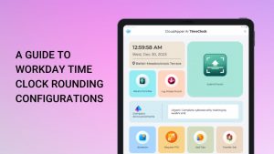 The Hidden Impact of Workday Time Clock Rounding on Employee Morale & Retention: Why Small Rounding Choices Create Big Loyalty Ripples
