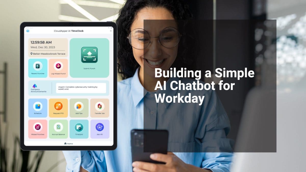 Cómo Crear un Chatbot IA para Workday y Mejorar el Autoservicio de Empleados